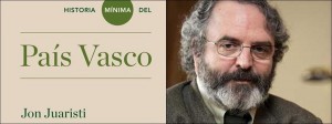 Historia mínima del País Vasco, Jon Juaristi 2013