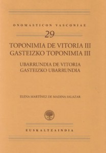 Toponimia de Vitoria III/ Ubarrundia de Vitoria